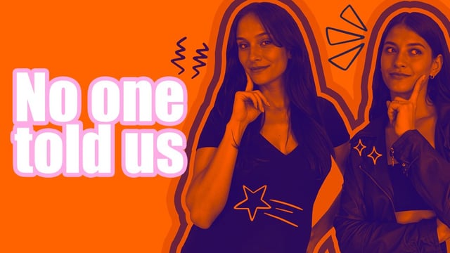 No one told us