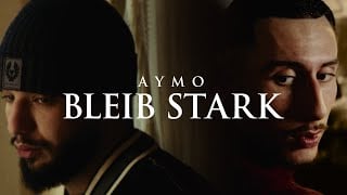 Bleib stark - Aymo, Aymen