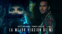 La Mejor Versión de Mí - Natti Natasha,  Romeo Santos