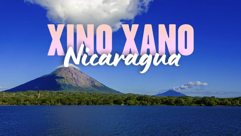 Xino Xano en Nicaragua