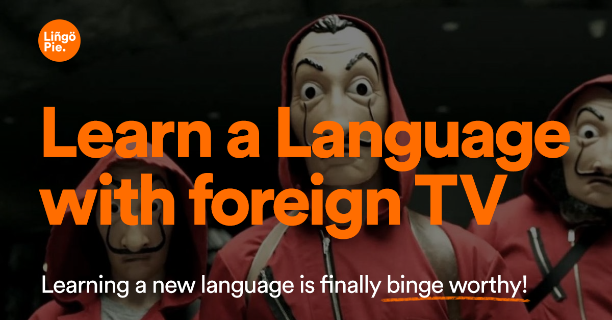 Learn A Language With Tv Shows And Movies Lingopie